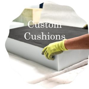 CHECK OUT OUR (EASY TO ORDER) CUSTOM CUSHION DEPT.