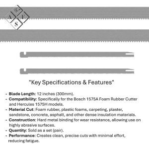 BOSCH FOAM CUTTER, 12" BLADE SET
